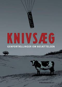 Knivsæg : genfortællinger om besættelsen