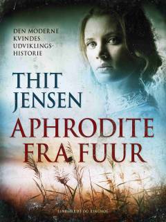 Aphrodite fra Fuur : den moderne kvindes udviklingshistorie