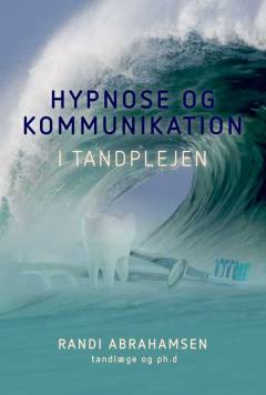 Hypnose og kommunikation i tandplejen