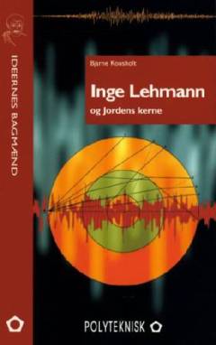Inge Lehmann og jordens kerne