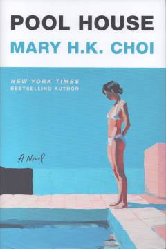 Pool house : a novel