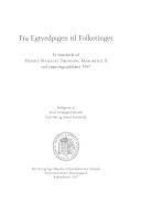 Fra Egtvedpigen til Folketinget : et festskrift til Hendes Majestæt Dronning Margrethe II ved regeringsjubilæet 1997
