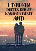 I Taiwan dufter der af karamelliseret and