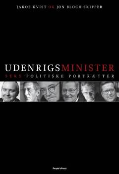 Udenrigsminister : seks politiske portrætter