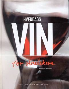 Hverdagsvin for vinelskere
