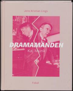 Dramamanden : Kaj Munk
