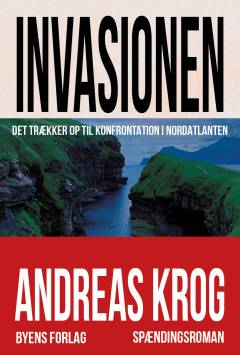 Invasionen : spændingsroman