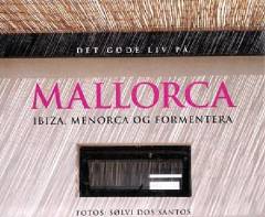 Mallorca, Ibiza, Menorca og Formentera