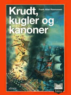 Krudt, kugler og kanoner