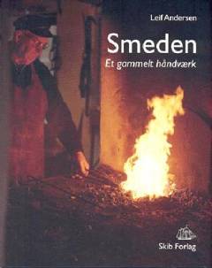 Smeden : et gammelt håndværk