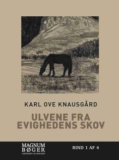 Ulvene fra evighedens skov. Bind 4 (Stor skrift)