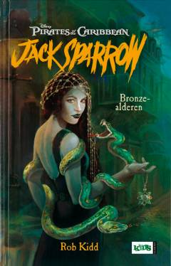 Jack Sparrow. Bind 5 : Bronzealderen