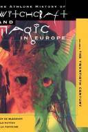 Witchcraft and magic in Europe. Vol. 6 : The twentieth century