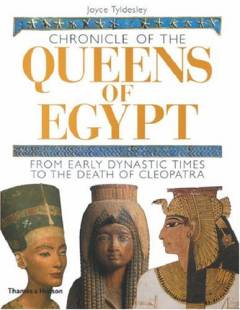 Chronicle of the queens of Egypt : from early dynastic times to the death of Cleopatra