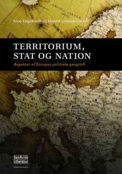 Territorium, stat og nation : aspekter af Europas politiske geografi
