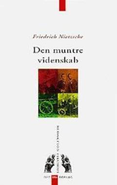 Den muntre videnskab : hvordan man bliver, hvad man er