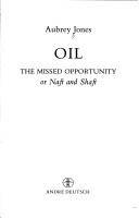 Oil : the missed opportunity or Naft and Shaft