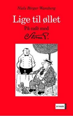 Lige til øllet : på café med Storm P.