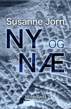 Ny og næ : langdigt