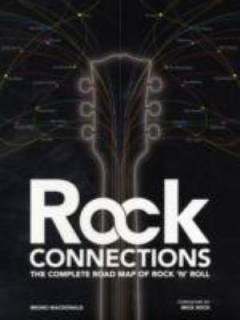 Rock connections : the complete road map of rock 'n' roll