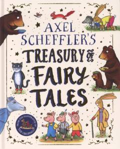 Axel Scheffler's treasury of fairy tales