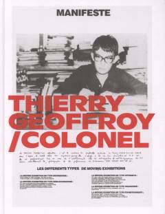 Thierry Geoffroy/Colonel - a propulsive retrospective