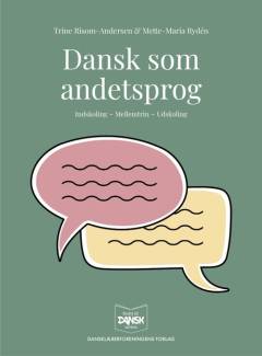 Dansk som andetsprog : indskoling - mellemtrin - udskoling