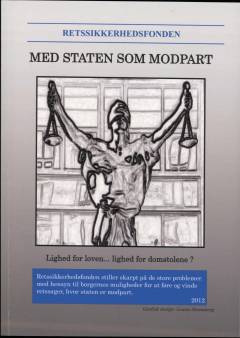 Med staten som modpart : lighed for loven - lighed for domstolene?