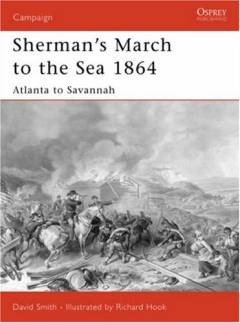 Sherman's March to the Sea, 1864 : Atlanta to Savannah