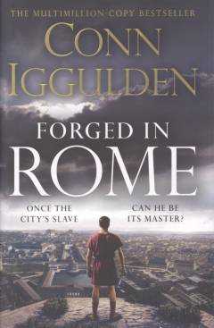 Forged in Rome