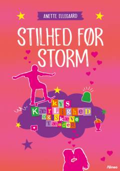 Stilhed før storm : kys, kærlighed og skæve tænder