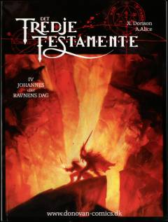 Det tredje testamente. Bind 4 : Johannes eller Ravnens dag