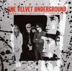 The best of the Velvet Underground : words and music of Lou Reed