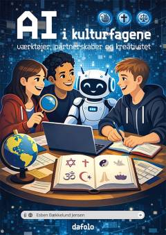 AI i kulturfagene : værktøjer, partnerskaber og kreativitet