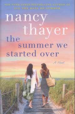 The summer we started over : a novel