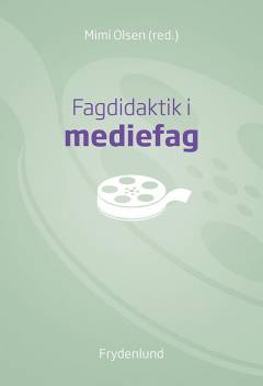 Fagdidaktik i mediefag