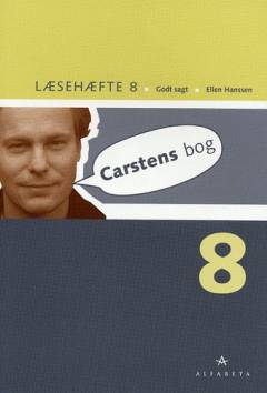 Godt sagt -- Læsehæfte. Bind 8 : Carstens bog