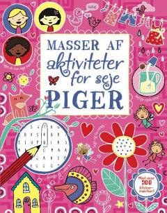 Masser af aktiviteter for seje piger