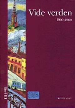 Nordisk kvindelitteraturhistorie. 3. bind : Vide verden : 1900-1960