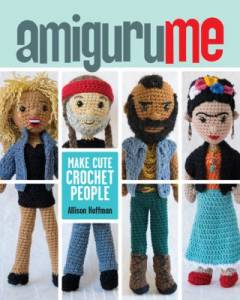 Amigurume : make cute crochet people