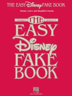 The easy Disney fake book : melody, lyrics and simplified chords