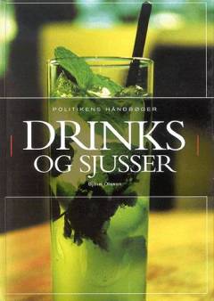 Politikens bog om drinks og sjusser