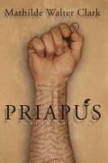 Priapus. En forførerhistorie