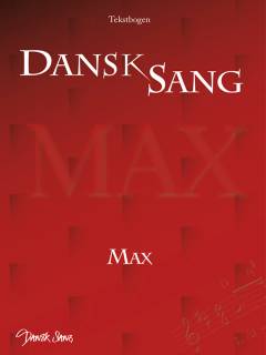 Dansk sang max - tekstbogen