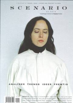 Scenario : a briefing on trends, ideas, visions and possible futures (Dansk udgave)