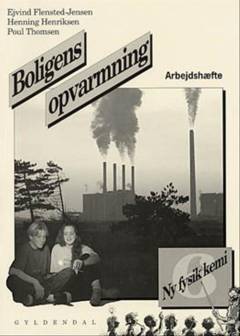 Boligens opvarmning. Arbejdshæfte