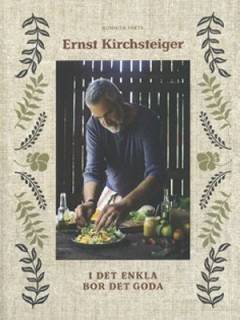 I det enkla bor det goda