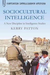 Sociocultural intelligence : a new discipline in intelligence studies