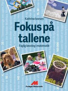Fokus på tallene : faglig læsning i matematik