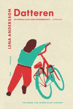 Datteren : en fortælling om folkehjemmets opløsning